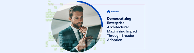 Democratizing Enterprise Architecture