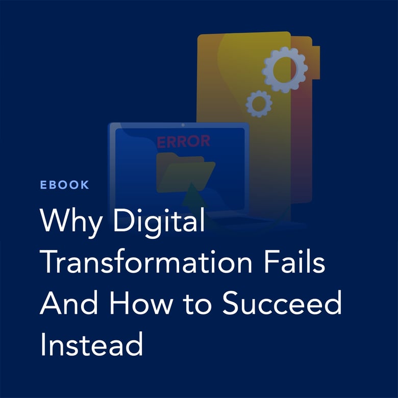 Website square-featured image_ebook_why digital transformation fails
